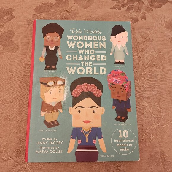Role Models Wonderous Women Who Changed The World, Hardcover, EUC! - Picture 1 of 11